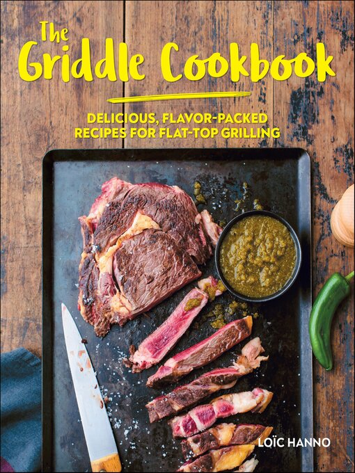 Title details for The Griddle Cookbook by Loïc Hanno - Available